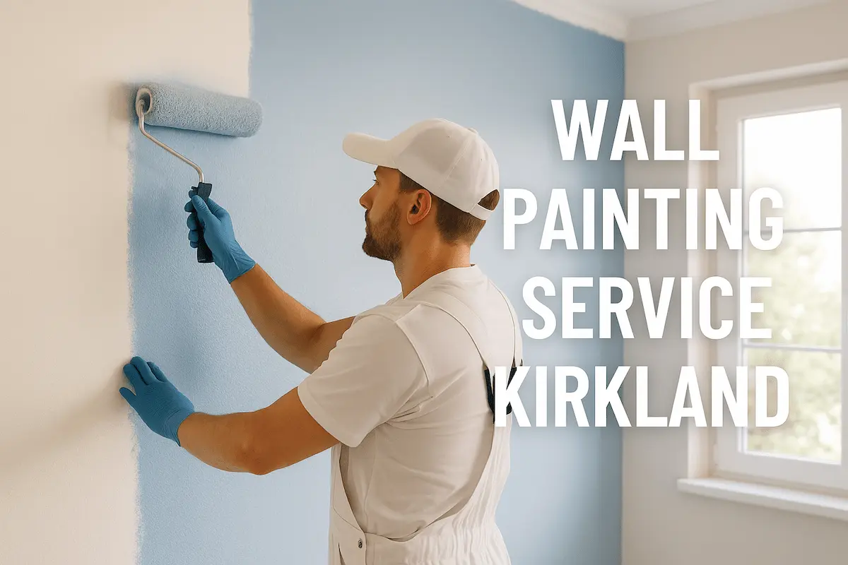 Expert Wall Painting Service in Kirkland, WA